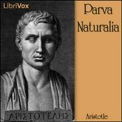 Podcast Parva Naturalia by Aristotle (384 BCE - 322 BCE)