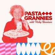 Podcast Pasta Grannies