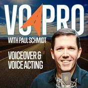 Podcast VO Pro: The Business of Voice Over and Voice Acting
