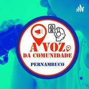 Podcast A VOZ DA COMUNIDADE PE