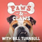 Podcast Paws and Claws with Bill Turnbull