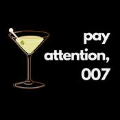 Podcast Pay Attention, 007