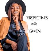 Podcast Perspectives with Gwen