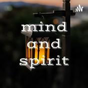 Podcast mind and spirit