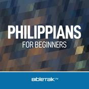 Podcast Philippians for Beginners — Bible Study with Mike Mazzalongo