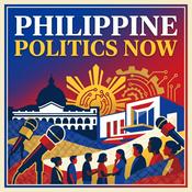 Podcast Philippine Politics Now