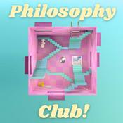 Podcast Philosophy Club!