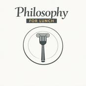 Podcast Philosophy for Lunch