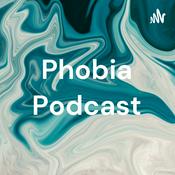 Podcast Phobia Podcast