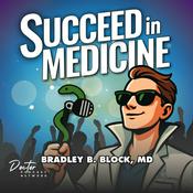 Podcast Succeed in Medicine
