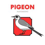 Podcast Pigeon Audiobooks: Musical Edition