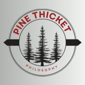 Podcast Pine Thicket Philosophy