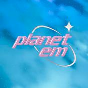 Podcast Planet Em