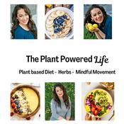 Podcast The Plant Powered Life