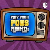 Podcast Play Your Pods Right