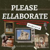 Podcast Please Ellaborate