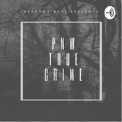 Podcast PNW True Crime