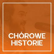 Podcast Podcast: Chórowe historie