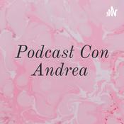 Podcast Podcast Con Andrea