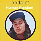 Podcast Podcast Human Random