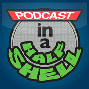 Podcast Podcast In A Half Shell