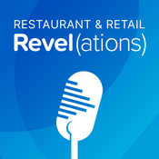 Podcast Podcast: Restaurant and Retail Revel(ations)