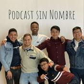 Podcast Podcast sin Nombre