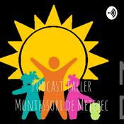Podcast Podcast Taller Montessori de Metepec