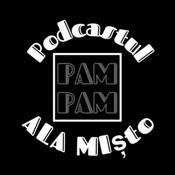Podcast Podcastul ALA MIsto | PAMPAM