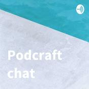 Podcast Podcraft chat