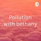 Podcast Pollution with bethany