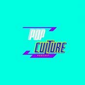 Podcast Pop Culture Podcast