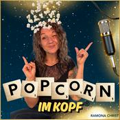 Podcast Popcorn im Kopf ®