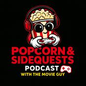 Podcast Popcorn &amp; Sidequests