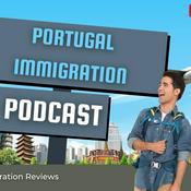Podcast Portugal Immigration Reviews