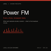 Podcast Power FM show recaps — locl