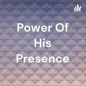 Podcast Power Of His Presence