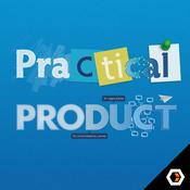 Podcast Practical Product
