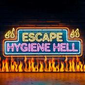 Podcast Practice on Fire - Escape Hygiene Hell