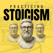 Podcast Practicing Stoicism