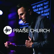 Podcast Praise Church Podcast