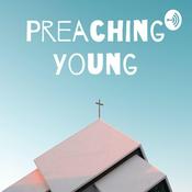 Podcast Preaching Young