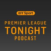 Podcast Premier League Tonight Podcast