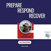 Podcast prepare. respond. recover.