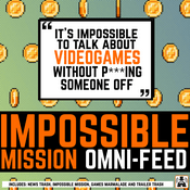Podcast The Impossible Mission Omni-Feed! VideoGame Podcast!