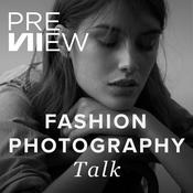 Podcast Previiew – Fashion Photography Podcast