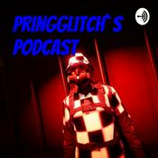 Podcast PringGlitch`S Podcast