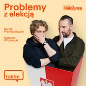 Podcast Problemy z elekcją