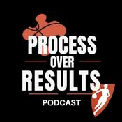 Podcast Process Over Results