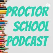 Podcast Proctor School Podcast